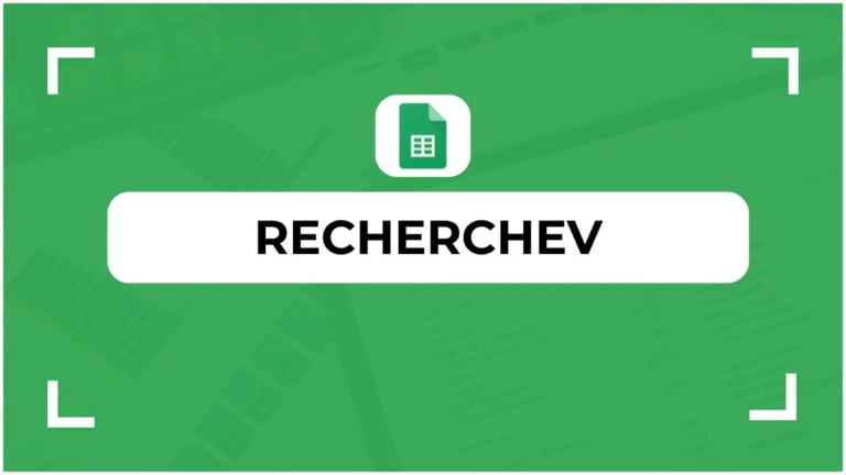 RECHERCHEV Google Sheets