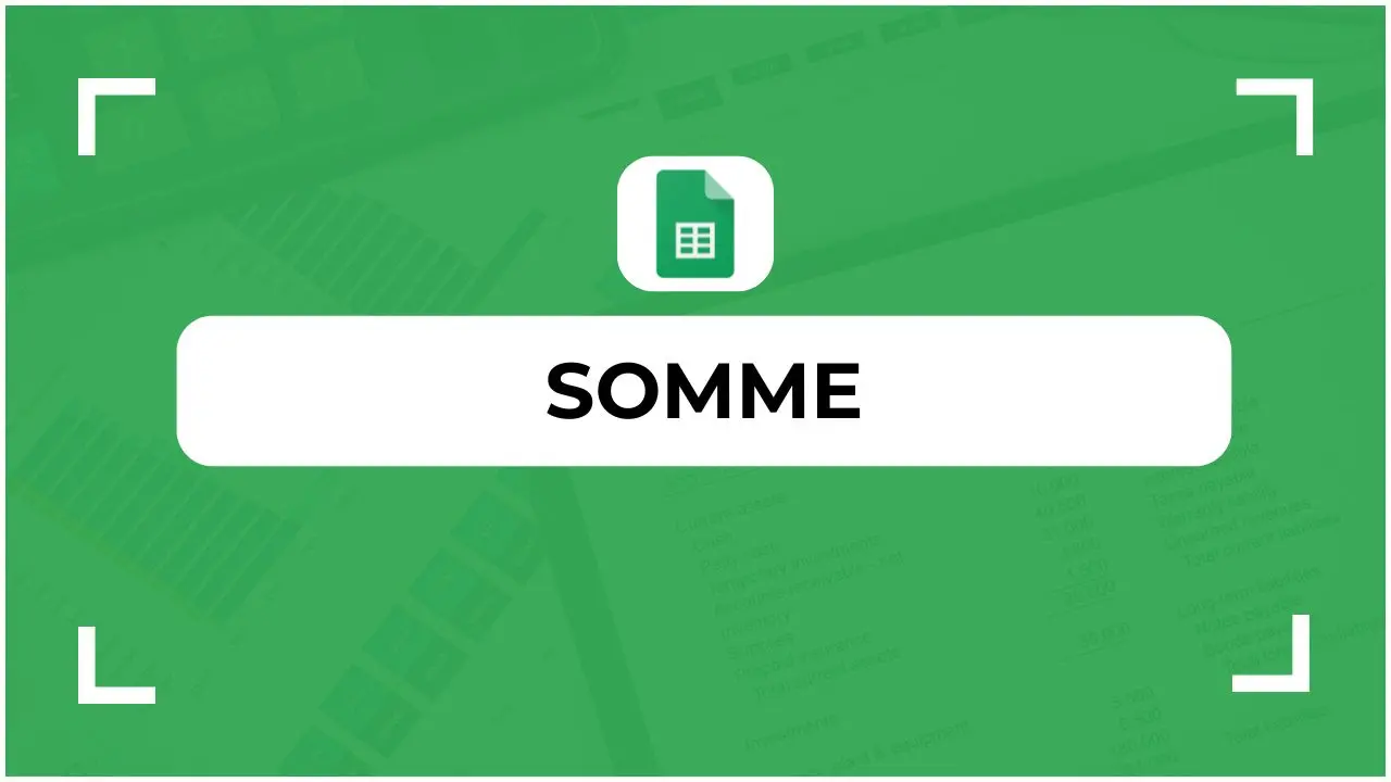 SOMME Google Sheets