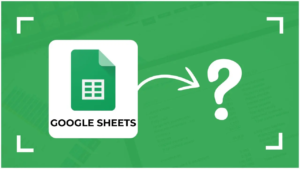 Google Sheets c'est quoi