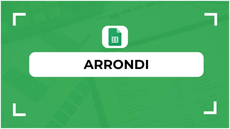 FONCTION ARRONDI GOOGLE SHEETS