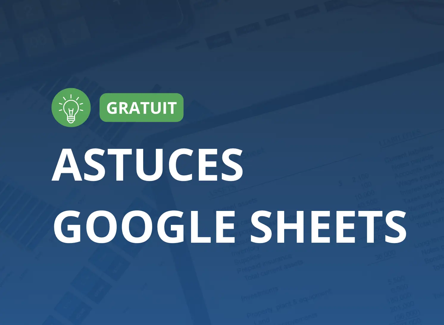 cours gratuit google sheets astuces 